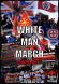 White Man March Liverpool Poster Advert