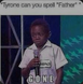 Spelling Bee “Father”
