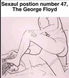 George Floyd Sex Position