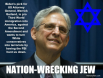 Merrick Garland: Nation-Wrecking Jew