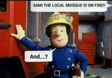 Who Started the Mosque Fire?
