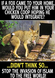 Think a Fox is Good for Your Hen House