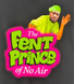 The Fent Prince on no air!