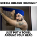 Need a job and a house?