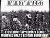 Niggers backchatting you.