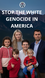 White America Under Genocide